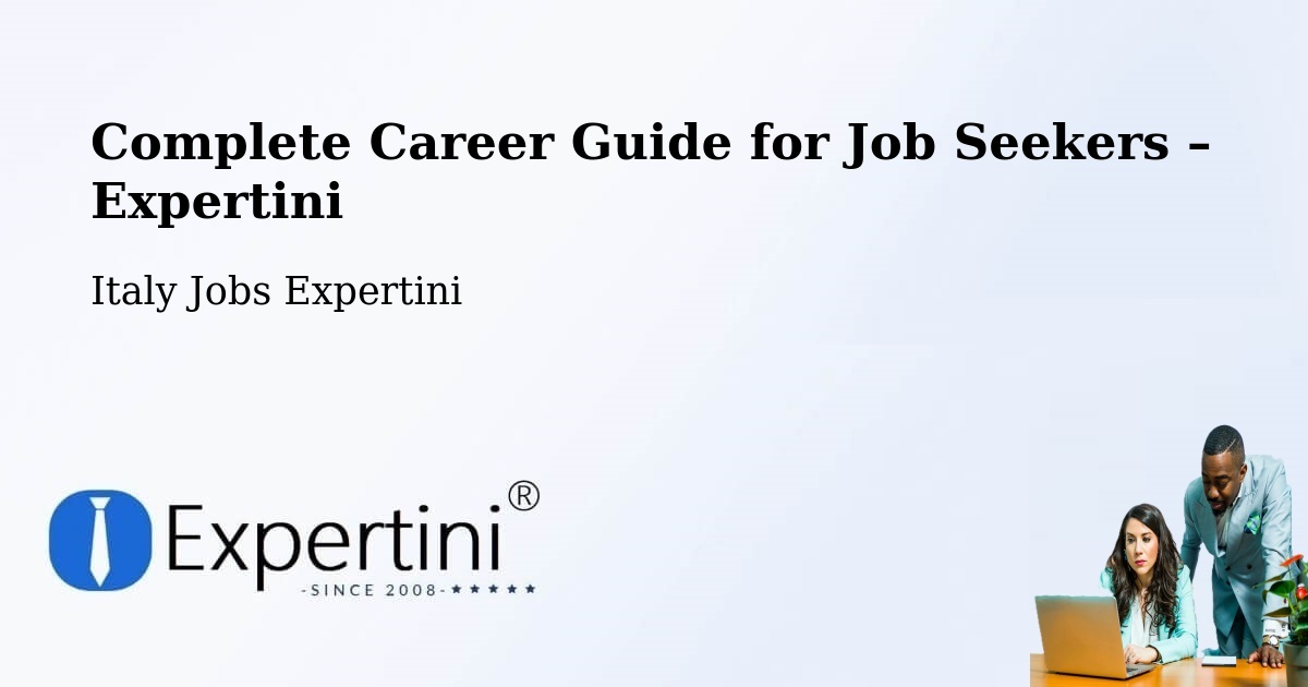 Career Guide for Job Seekers – Ostuni - Ostuni, Italy Jobs Expertini