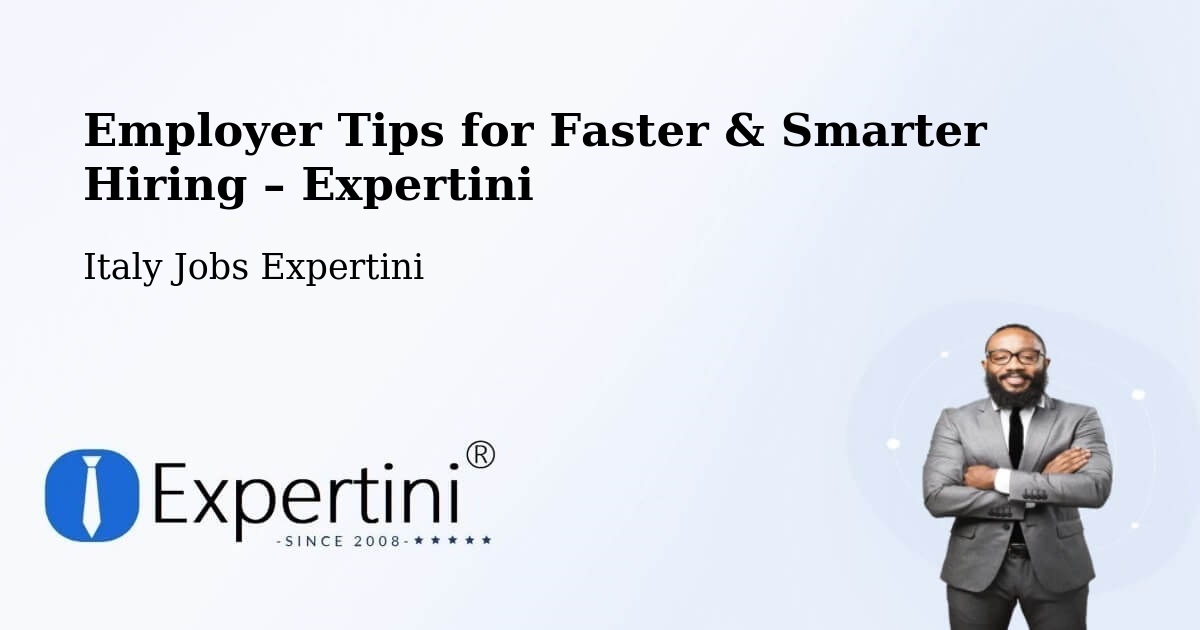 Employer Tips for Hiring & Recruitment – Ostuni - Ostuni, Italy Jobs Expertini