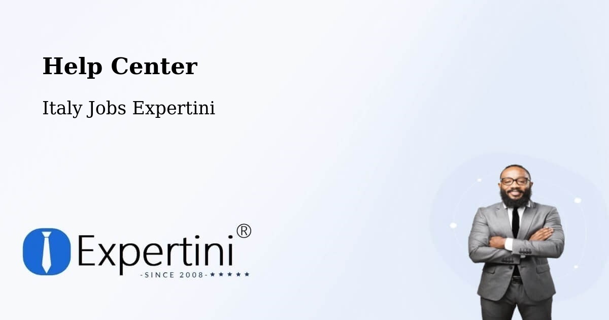 Help Center – Ostuni - Italy Jobs Expertini