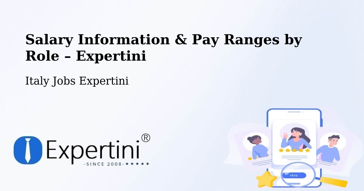 Salary Information & Pay Ranges – Ostuni - Ostuni, Italy Jobs Expertini