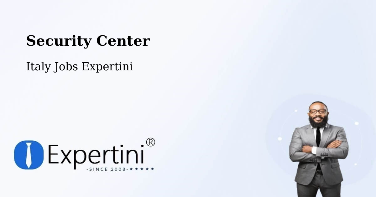 Security & Compliance – Ostuni - Italy Jobs Expertini